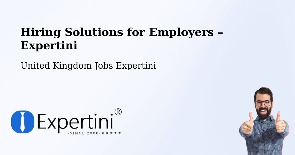Hiring Solutions for Employers in Borough Of Tameside - Borough Of Tameside, United Kingdom Jobs Expertini